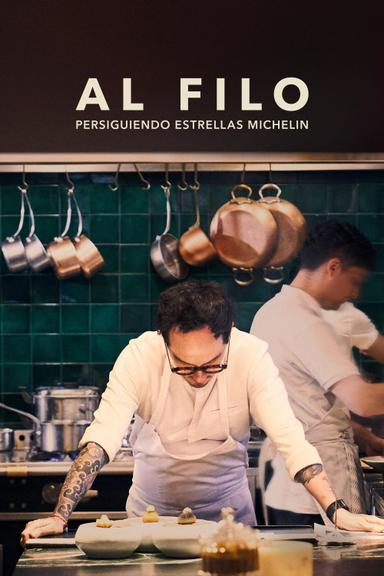 Al filo: Persiguiendo Estrellas Michelin 1x1