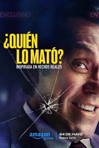 ¿Quién lo mató?