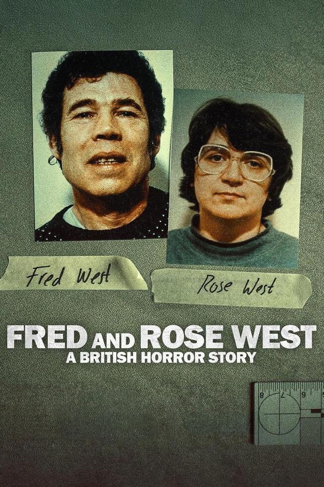 Fred y Rose West: Una historia Británica de terror