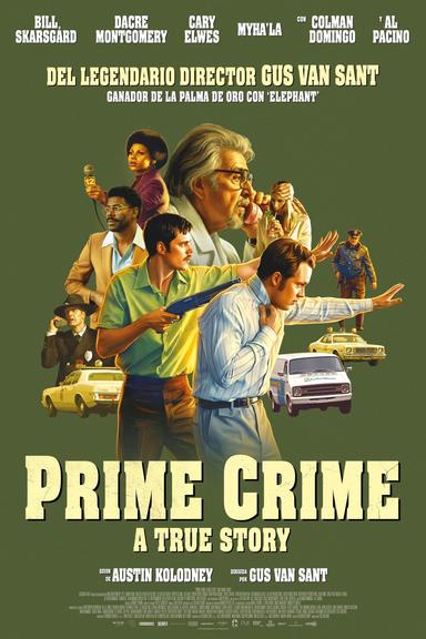 Prime Crime: A True Story