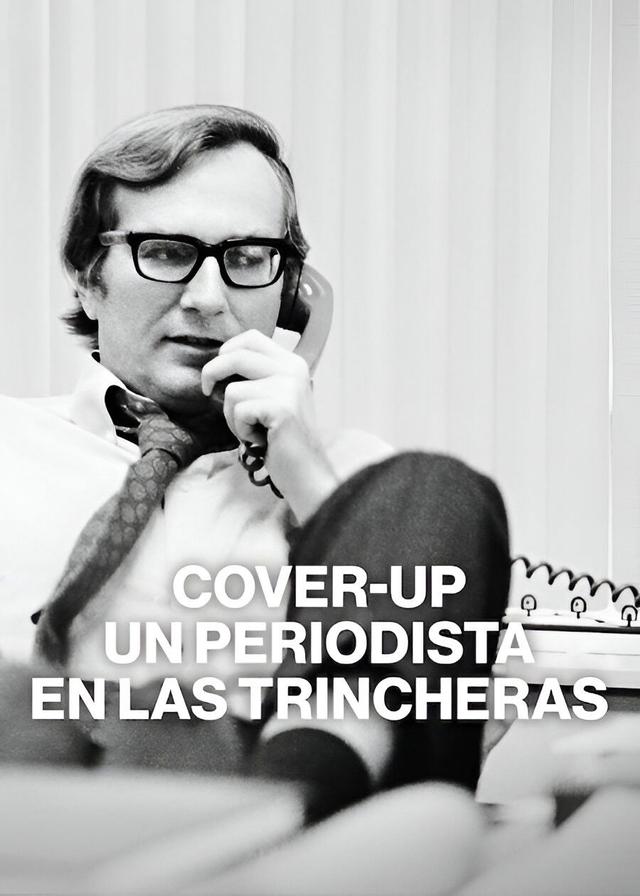 Cover-Up: Un periodista en las trincheras