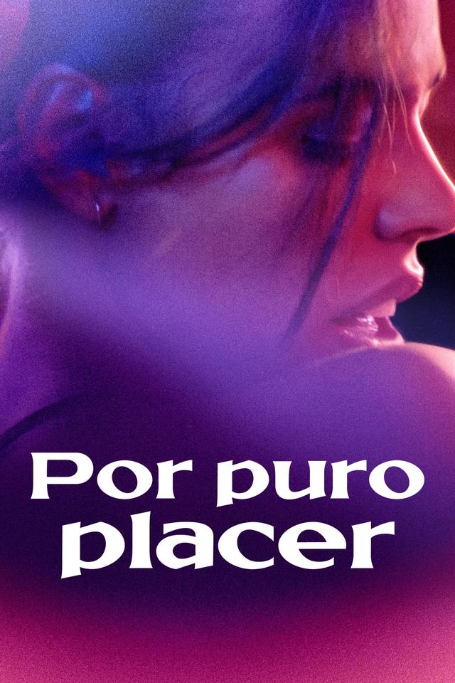 Por puro placer (My Sole Desire)