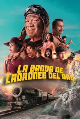 La banda de los ladrones del oro