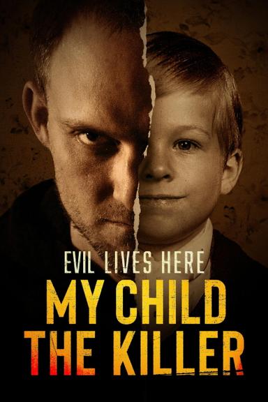 Viviendo Con Un Asesino: Mi Hijo