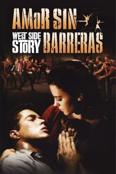 West Side Story (Amor sin barreras)