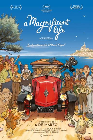 A Magnificent Life - La extraordinaria vida de Marcel Pagnol